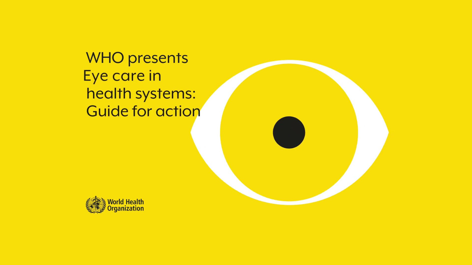 Eye Care In Health Systems: Guide For Action Video - The International ...