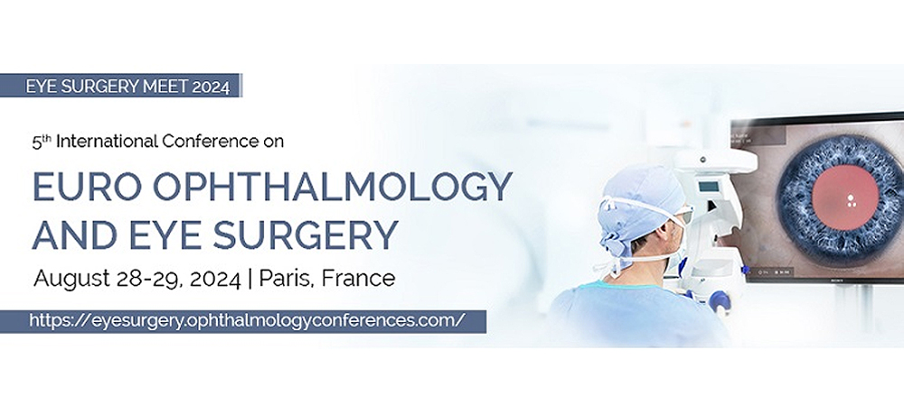 5th International Conference on Euro Ophthalmology and Eye Surgery