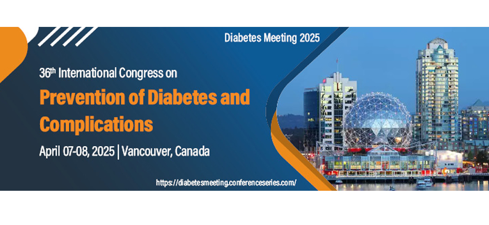 36th International Congress on Prevention of Diabetes and Complications