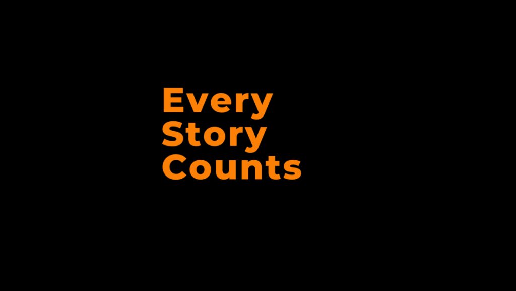 Every Story Counts